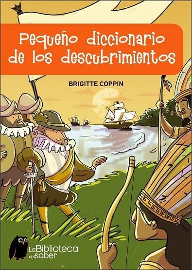 PEQUEÑO DICCIONARIO DE LOS DESCUBRIMIENTOS | 9788497543590 | COPPIN, BRIGITTE | Librería Castillón - Comprar libros online Aragón, Barbastro