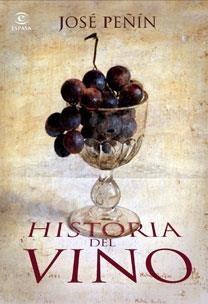 HISTORIA DEL VINO | 9788467029246 | PEÑIN, JOSE | Librería Castillón - Comprar libros online Aragón, Barbastro