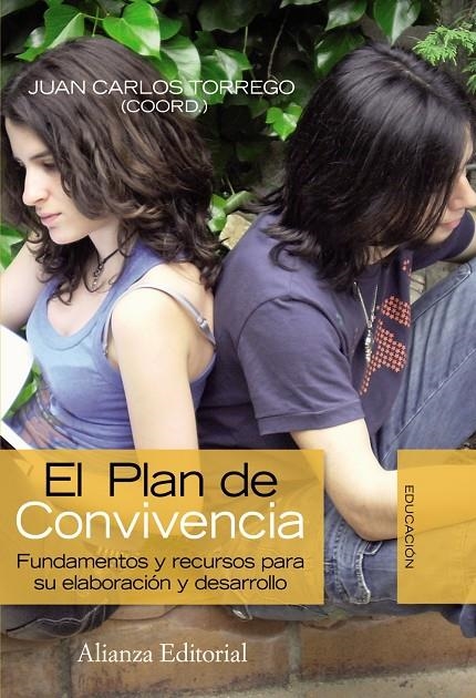 PLAN DE CONVIVENCIA, EL | 9788420668567 | TORREGO SEIJO, JUAN CARLOS | Librería Castillón - Comprar libros online Aragón, Barbastro