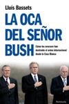 OCA DEL SEÑOR BUSH, LA | 9788483078440 | BASSET, LLUIS | Librería Castillón - Comprar libros online Aragón, Barbastro