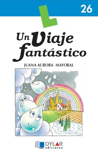 UN VIAJE FANTASTICO (LIBRO) | 9788496485327 | MAYORAL, JUANA AURORA | Librería Castillón - Comprar libros online Aragón, Barbastro