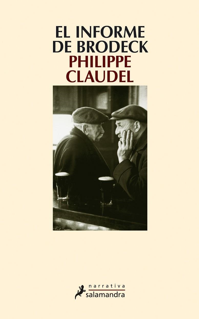 INFORME DE BRODECK, EL | 9788498381863 | Philippe Claudel | Librería Castillón - Comprar libros online Aragón, Barbastro