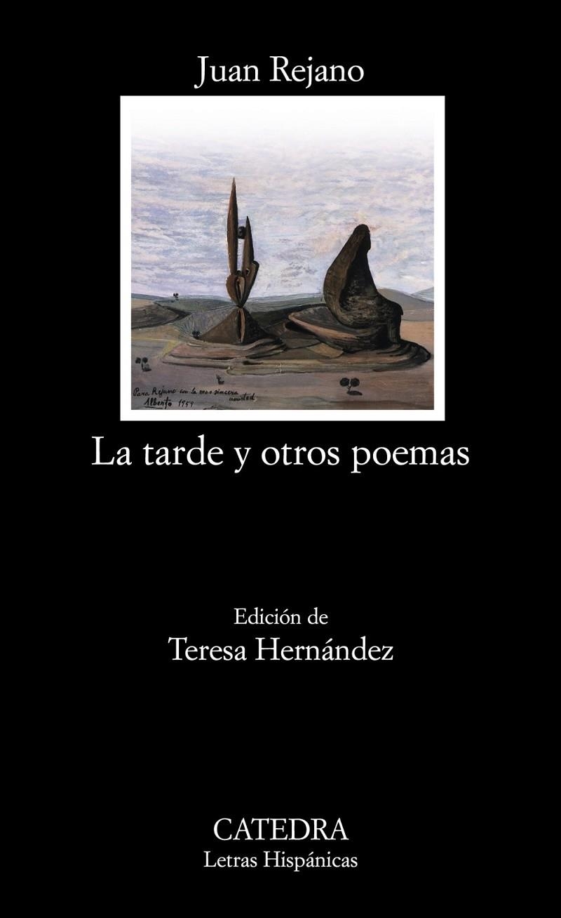 TARDE Y OTROS POEMAS, LA - LH | 9788437625003 | REJANO, JUAN | Librería Castillón - Comprar libros online Aragón, Barbastro