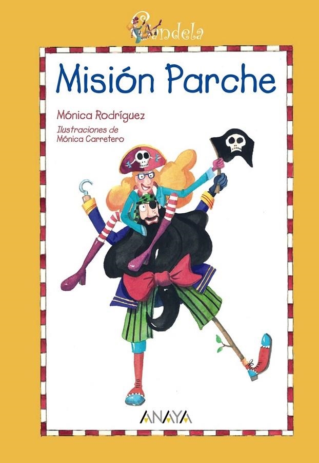 CANDELA : MISION PARCHE | 9788466776790 | RODRIGUEZ SUAREZ, MONICA | Librería Castillón - Comprar libros online Aragón, Barbastro