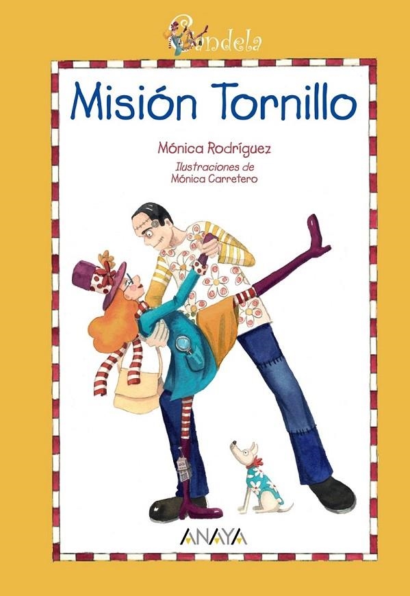 CANDELA : MISION TORNILLO | 9788466776783 | RODRIGUEZ SUAREZ, MONICA | Librería Castillón - Comprar libros online Aragón, Barbastro