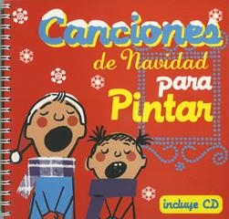 Canciones de navidad para pintar | 9788493529710 | Roig Ayuso, Montse | Librería Castillón - Comprar libros online Aragón, Barbastro