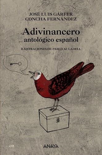 ADIVINANCERO ANTOLOGICO ESPAÑOL | 9788466776899 | GARFER, JOSE LUIS; FERNANDEZ, CONCHA | Librería Castillón - Comprar libros online Aragón, Barbastro