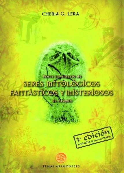 BREVE INVENTARIO DE SERES MITOLOGICOS FANTASTICOS Y MISTERIO | 9788483212684 | LERA, CHEMA G. | Librería Castillón - Comprar libros online Aragón, Barbastro