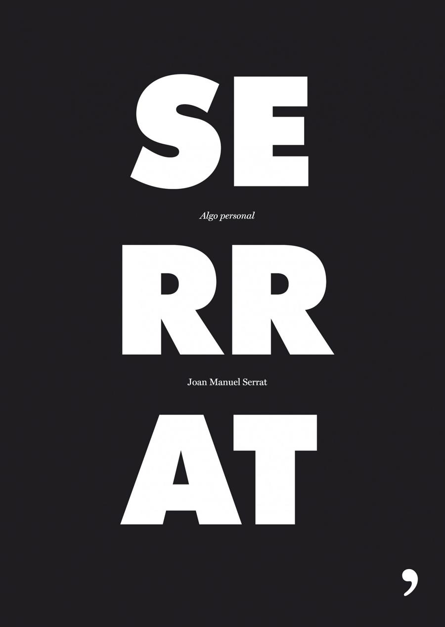 ALGO PERSONAL (ED. ESPECIAL) | 9788484607540 | SERRAT, JOAN MANUEL | Librería Castillón - Comprar libros online Aragón, Barbastro