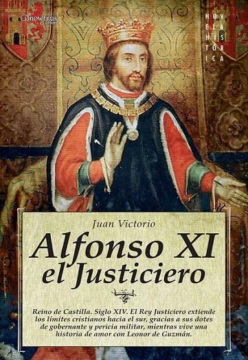 ALFONSO XI EL JUSTICIERO | 9788497635691 | VICTORIO, JUAN | Librería Castillón - Comprar libros online Aragón, Barbastro