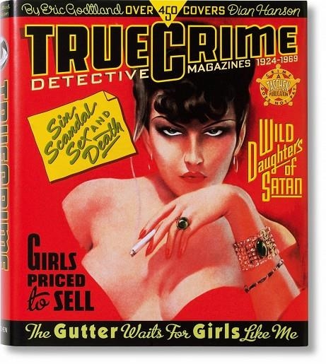 TRUE CRIME : DETECTIVE MAGAZINEZ 1924-1969 | 9783822825594 | Librería Castillón - Comprar libros online Aragón, Barbastro