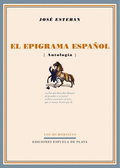 EPIGRAMA ESPAÑOL, EL | 9788496956254 | ESTEBAN, JOSE | Librería Castillón - Comprar libros online Aragón, Barbastro