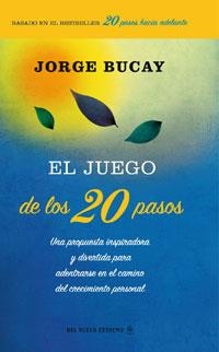 JUEGO DE LOS 20 PASOS, EL | 9788498673470 | BUCAY, JORGE | Librería Castillón - Comprar libros online Aragón, Barbastro