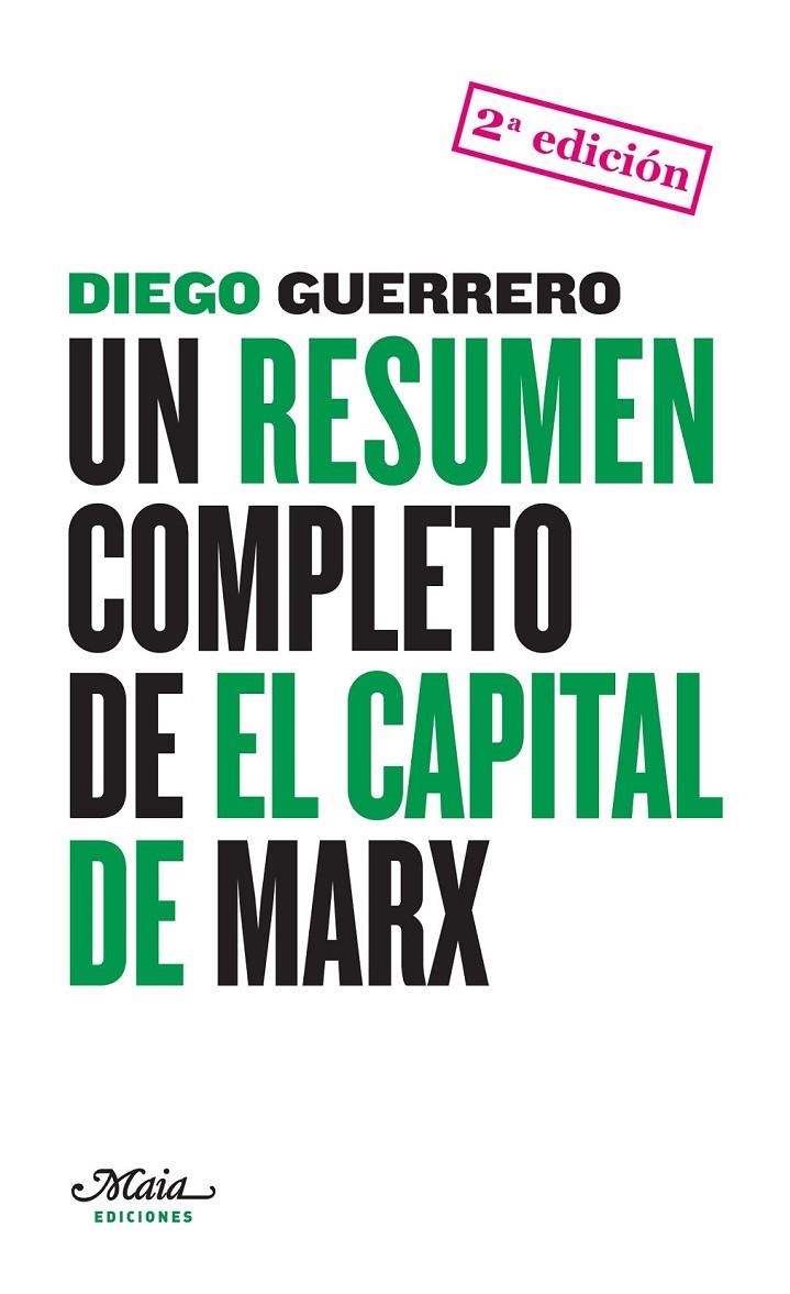 UN RESUMEN COMPLETO DE EL CAPITAL DE MARX | 9788493664169 | GUERRERO, DIEGO | Librería Castillón - Comprar libros online Aragón, Barbastro