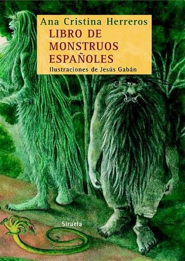 LIBRO DE MONSTRUOS ESPAÑOLES | 9788498412406 | HERREROS, ANA CRISTINA | Librería Castillón - Comprar libros online Aragón, Barbastro