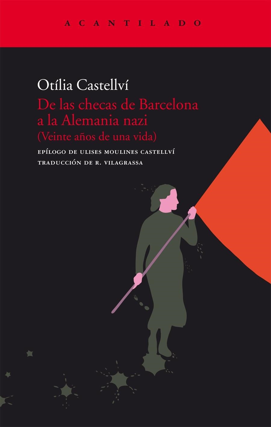 DE LAS CHECAS DE BARCELONA A LA ALEMANIA NAZI | 9788496834835 | CASTELLVI, OTILIA | Librería Castillón - Comprar libros online Aragón, Barbastro