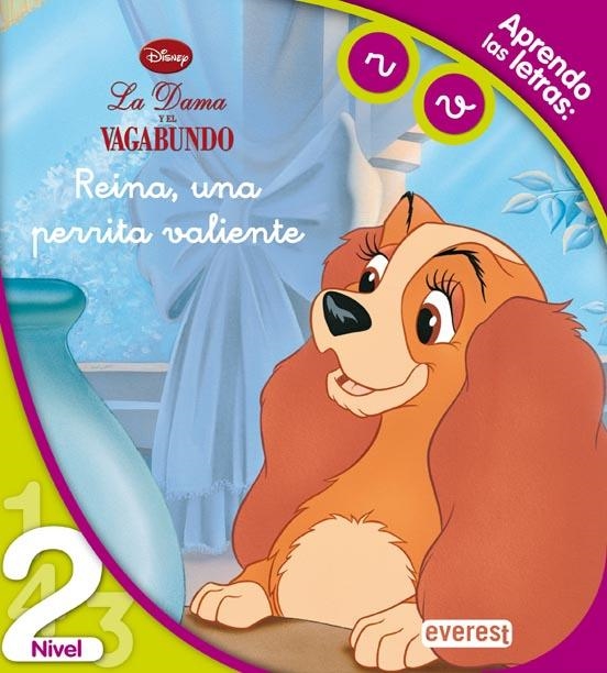 REINA LA PERRITA VALIENTE : NIVEL 2 | 9788444141381 | WALT DISNEY COMPANY | Librería Castillón - Comprar libros online Aragón, Barbastro