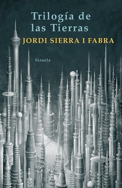 TRILOGIA DE LAS TIERRAS | 9788498412345 | SIERRA I FABRA, JORDI | Librería Castillón - Comprar libros online Aragón, Barbastro