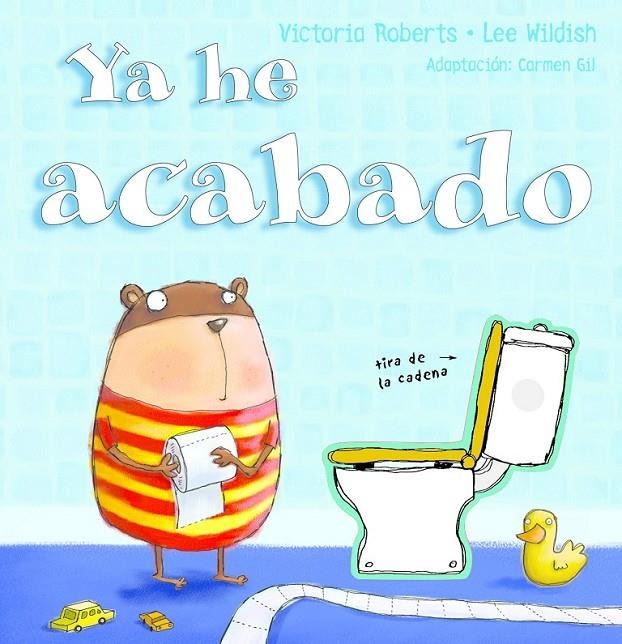 YA HE ACABADO | 9788498252330 | ROBERTS, VICTORIA; WILDISH, LEE | Librería Castillón - Comprar libros online Aragón, Barbastro