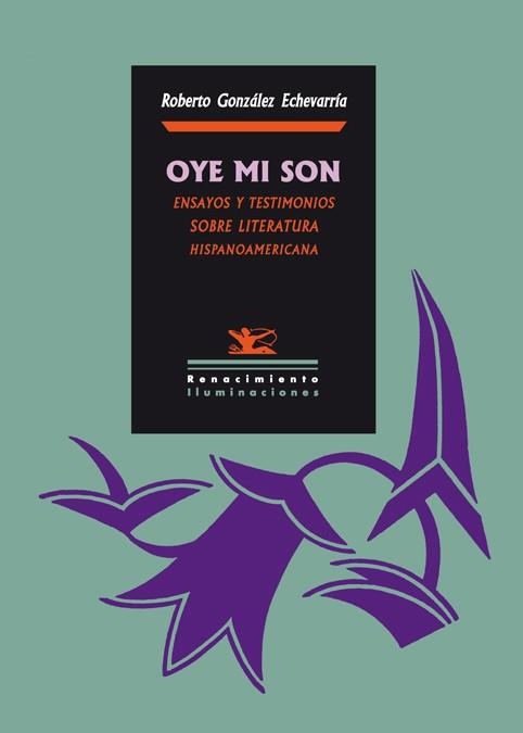 OYE MI SON | 9788484724254 | GONZALEZ ECHEVARRIA, ROBERTO | Librería Castillón - Comprar libros online Aragón, Barbastro