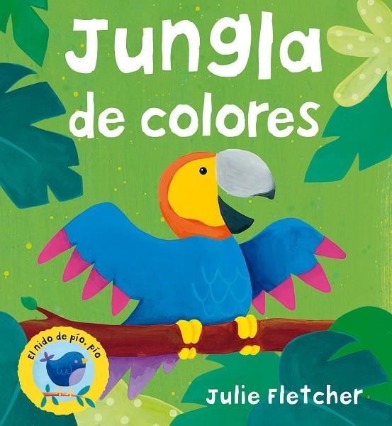 JUNGLA DE COLORES | 9788498252965 | FLETCHER, JULIE | Librería Castillón - Comprar libros online Aragón, Barbastro