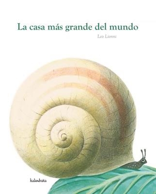 CASA MAS GRANDE DEL MUNDO, LA | 9788496388925 | LIONNI, LEO | Librería Castillón - Comprar libros online Aragón, Barbastro