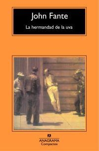 HERMANDAD DE LA UVA, LA - COMPACTOS | 9788433973405 | FANTE, JOHN | Librería Castillón - Comprar libros online Aragón, Barbastro