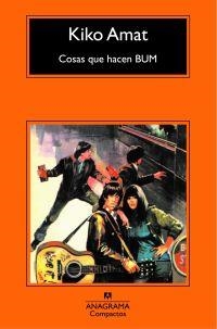 COSAS QUE HACEN BUM - COMPACTOS | 9788433973429 | AMAT, KIKO | Librería Castillón - Comprar libros online Aragón, Barbastro