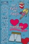 SER FELIZ ES FACIL + PROHIBIDO ENAMORARSE | 9788466638845 | SANTOS TORRES, CARE | Librería Castillón - Comprar libros online Aragón, Barbastro