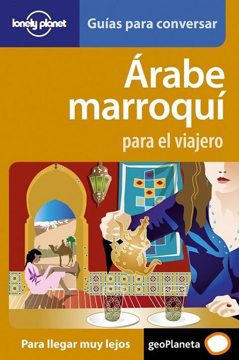 ARABE MARROQUI PARA EL VIAJERO | 9788408077244 | Librería Castillón - Comprar libros online Aragón, Barbastro