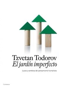 JARDÍN IMPERFECTO, EL | 9788449321825 | TODOROV, TZVETAN | Librería Castillón - Comprar libros online Aragón, Barbastro