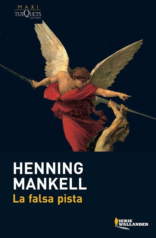 FALSA PISTA, LA | 9788483835289 | MANKELL, HENNING | Librería Castillón - Comprar libros online Aragón, Barbastro