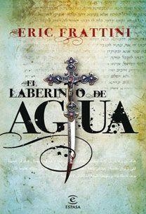 LABERINTO DEL AGUA, EL | 9788467030532 | FRATTINI, ERIC | Librería Castillón - Comprar libros online Aragón, Barbastro