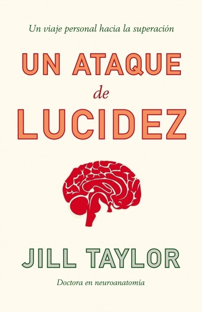 UN ATAQUE DE LUCIDEZ | 9788483068113 | TAYLOR, JILL B. | Librería Castillón - Comprar libros online Aragón, Barbastro