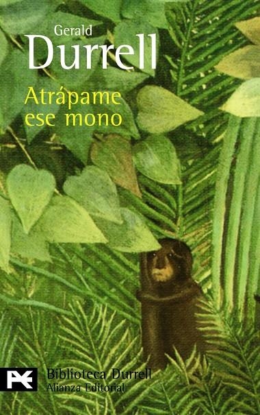 ATRÁPAME ESE MONO | 9788420663395 | DURRELL, GERALD | Librería Castillón - Comprar libros online Aragón, Barbastro