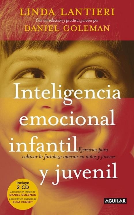 INTELIGENCIA EMOCIONAL INFANTIL Y JUVENIL | 9788403099982 | LANTIERI, LINDA; GOLEMAN, DANIEL | Librería Castillón - Comprar libros online Aragón, Barbastro