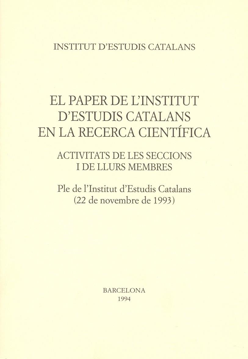 El paper de l'Institut d'Estudis Catalans en la recerca científica | 9788472832589 | Varios autores | Librería Castillón - Comprar libros online Aragón, Barbastro