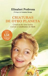 CRIATURAS DE OTRO PLANETA | 9788498674286 | PEDROSA, ELISABET | Librería Castillón - Comprar libros online Aragón, Barbastro