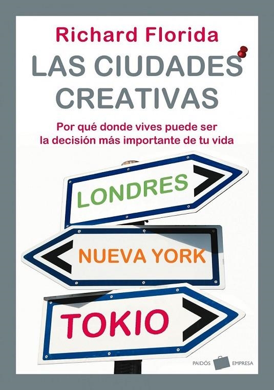 CIUDADES CREATIVAS, LAS | 9788449322044 | FLORIDA, RICHARD | Librería Castillón - Comprar libros online Aragón, Barbastro