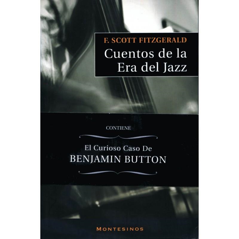 CUENTOS DE LA ERA DEL JAZZ | 9788496831957 | FITZGERALD, F. SCOTT | Librería Castillón - Comprar libros online Aragón, Barbastro