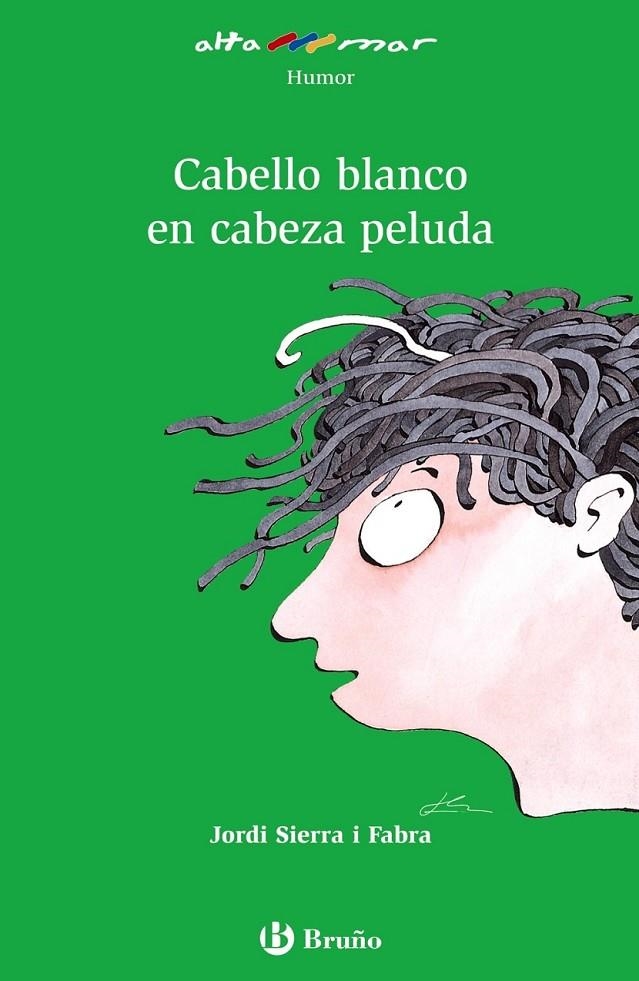 CABELLO BLANCO EN CABEZA PELUDA - ALTAMAR | 9788421663097 | SIERRA I FABRA, JORDI | Librería Castillón - Comprar libros online Aragón, Barbastro