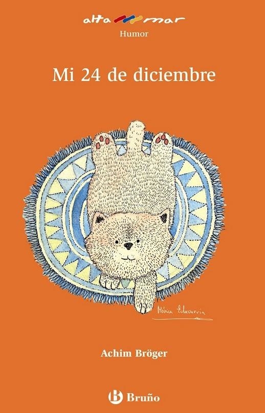 MI 24 DE DICIEMBRE - ALTAMAR | 9788421663110 | BROGER, ACHIN | Librería Castillón - Comprar libros online Aragón, Barbastro