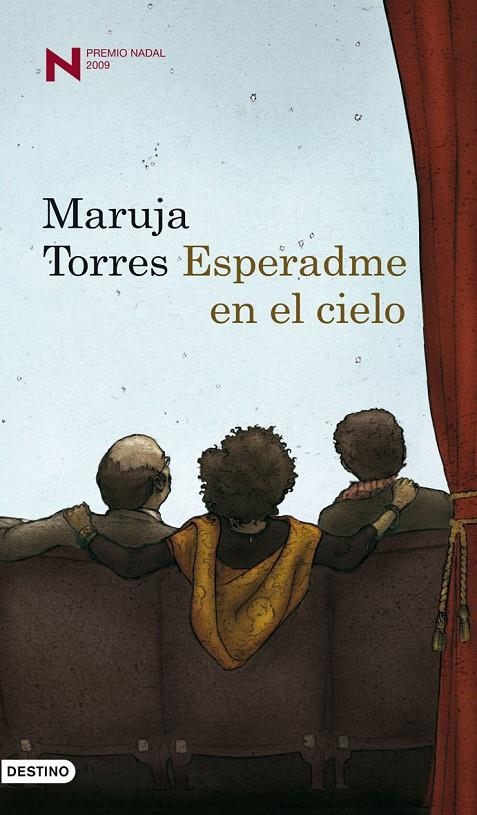 ESPERADME EN EL CIELO (PREMIO NADAL 2009) | 9788423341313 | TORRES, MARUJA | Librería Castillón - Comprar libros online Aragón, Barbastro