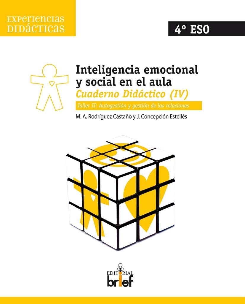 INTELIGENCIA EMOCIONAL Y SOCIAL EN EL AULA. CUADERNO 4 | 9788495895738 | RODRIGUEZ CASTAÑO, MARIA ANGELES | Librería Castillón - Comprar libros online Aragón, Barbastro