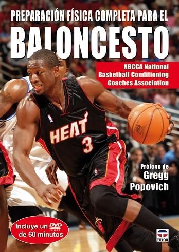 PREPARACIÓN FÍSICA COMPLETA PARA EL BALONCESTO. LIBRO+DVD | 9788479027476 | NBCCA | Librería Castillón - Comprar libros online Aragón, Barbastro