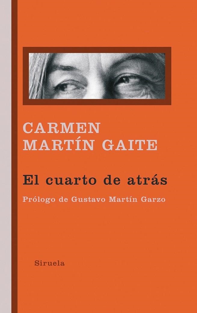 CUARTO DE ATRAS, EL | 9788498412635 | MARTIN GAITE, CARMEN | Librería Castillón - Comprar libros online Aragón, Barbastro