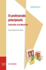 PROFESOR PRINCIPIANTE, EL : INSERCION A LA DOCENCIA | 9788480633529 | MARCELO, CARLOS (COORD.) | Librería Castillón - Comprar libros online Aragón, Barbastro