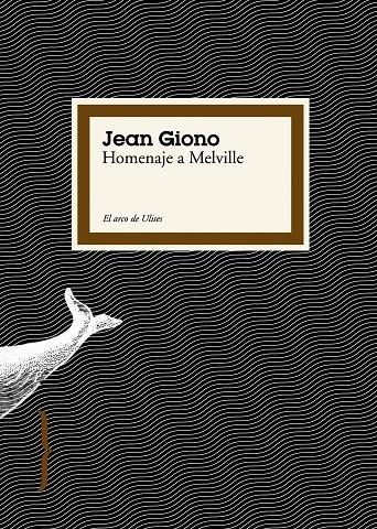 HOMENAJE A MELVILLE | 9788449322068 | GIONO, JEAN | Librería Castillón - Comprar libros online Aragón, Barbastro