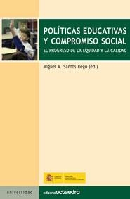 POLÍTICAS EDUCATIVAS Y COMPROMISO SOCIAL | 9788480633628 | SANTOS REGO, MIGUEL ANXO | Librería Castillón - Comprar libros online Aragón, Barbastro