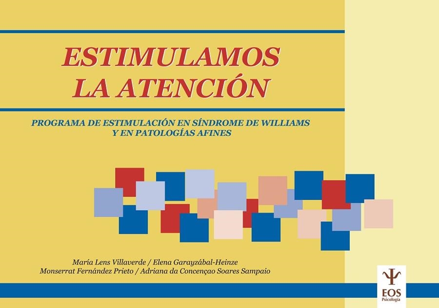 ESTIMULAMOS LA ATENCION | 9788497273060 | LENSA VILLAVERDE, MARIA Y OTROS | Librería Castillón - Comprar libros online Aragón, Barbastro